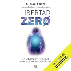 Libertad-Zero-La-liberacion-interior-para-ser-tu-mejor-version