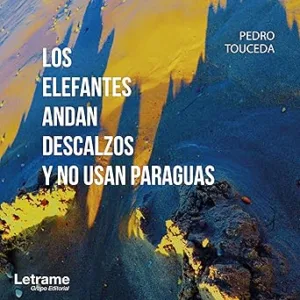 Los-Elefantes-Andan-Descalzos-y-No-Usan-Paraguas