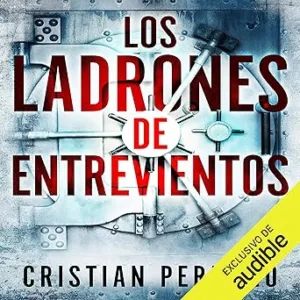 Los-Ladrones-de-Entrevientos