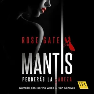 MANTIS-perderas-la-cabeza