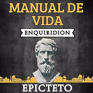Manual-de-Vida-Enquiridion-Traducido-y-Adaptado-para-el-Lector-Contemporaneo