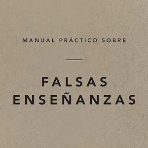 Manual-practico-sobre-falsas-ensenanzas