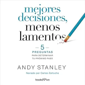 Mejores-decisiones-menos-lamentos