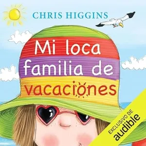 Mi-loca-familia-de-vacaciones-Mi-loca-familia-Libro-2