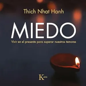Miedo-Vivir-en-el-Presente-para-Superar-Nuestros-Temores