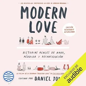 Modern-love-Spanish-Edition-Historia-reales-de-amor-perdida-y-reconciliacion
