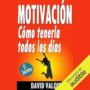 Motivacion-Como-Tenerla-Todos-Los-Dias-¡21-Secretos