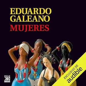 Mujeres-Biblioteca-Eduardo-Galeano-Libro-16