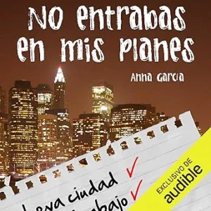 No-entrabas-en-mis-planes