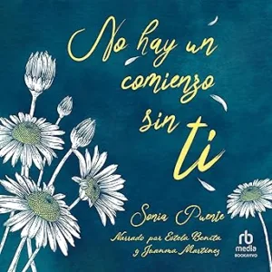 No-hay-un-comienzo-sin-ti