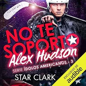 No-te-soporto-Alec-Hudson-Idolos-americanos-3