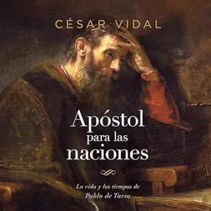 Pablo-Apostol-a-las-naciones-La-vida-y-los-tiempos-de-Pablo-de-Tarso