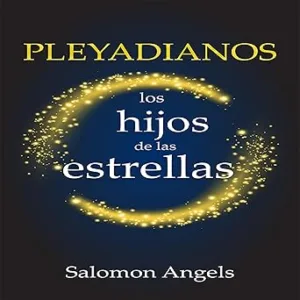 Pleyadianos-Los-Hijos-De-Las-Estrellas