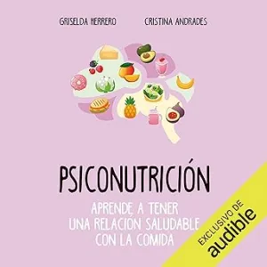 Psiconutricion-Aprende-a-tener-uma-relacion-saludable-com-la-comida