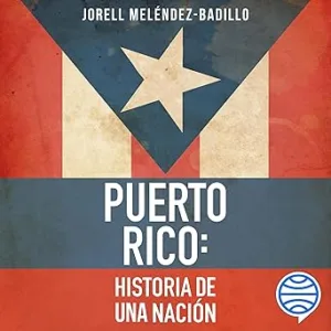 Puerto-Rico-Historia-de-una-nacion