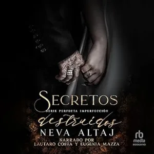 Secretos-Destruidos-Mafia-Perfecta-Imperfeccion-Libro-4