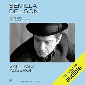 Semilla-del-son-Cronica-de-un-hechizo