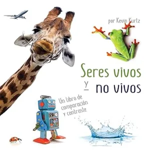 Seres-vivos-y-no-vivos-Un-libro-de-comparacion-y-contraste