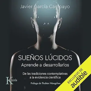 Suenos-lucidos.-Aprende-a-desarrollarlos-De-las-tradiciones-contemplativas-a-la-evidencia-cientifica