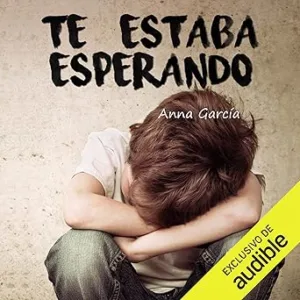 Te-estaba-esperando-Narracion-en-Castellano