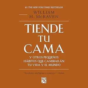 Tiende-tu-cama-y-otros-pequenos-habitos-que-cambiaran-tu-vida-y-el-mundo