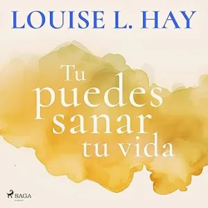 Tu-Puedes-Sanar-Tu-Vida