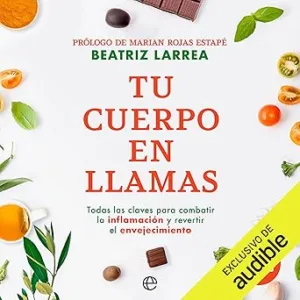 Tu-cuerpo-en-llamas-Todas-las-claves-para-combatir-la-inflamacion-y-revertir-el-envejecimiento