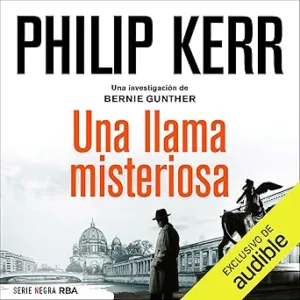 Una-llama-misteriosa-Bernie-Gunther-5