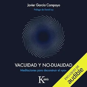 Vacuidad-y-no-dualidad-Meditaciones-para-deconstruir-el-yo