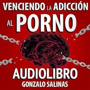 Venciendo-la-Adiccion-al-Porno-7-Pasos-para-tener-una-Vida-Sexual-Sana