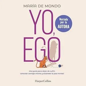 Yo-ego-Una-guia-para-dejar-de-sufrir-conectar-contigo-mismo-y-alcanzar-la-paz-mental
