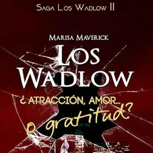 ¿Atraccion-amor.-o-gratitud-Los-Wadlow-2