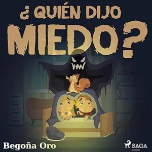 ¿Quien-dijo-miedo