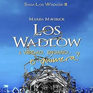 ¿Verdad-engano.-o-quimera-Los-Wadlow-3